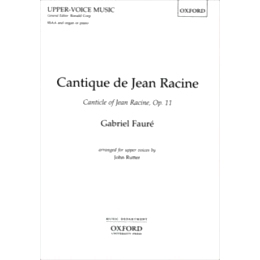 预订 Cantique de Jean Racine 合唱队德让 · 拉辛： SATB 声乐评分: 9780193361003