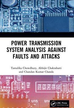 [预订]Power Transmission System Analysis Against Faults and Attacks 9780367499549