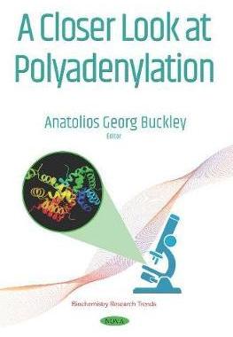 [预订]A Closer Look at Polyadenylation 9781536153552