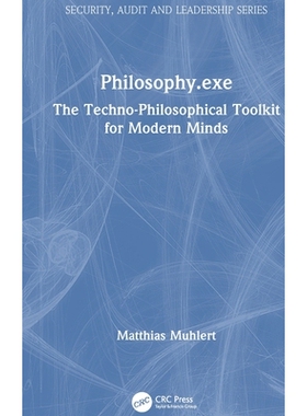 预订 Philosophy.exe: The Techno-Philosophical Toolkit for Modern Minds 哲学.exe：现代心智的科技哲学工具箱: 9781041070375