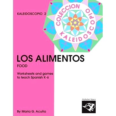 预订 Los Alimentos: Coleccion Kaleidoscopio 2: 9781541214057