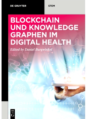 预订 Basiswissen für die Digitale Transformation: Content Services - Blockchain - Knowledge Graphen: 9783110690965