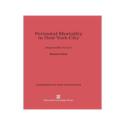 [预订]Perinatal Mortality in New York City 9780674188976
