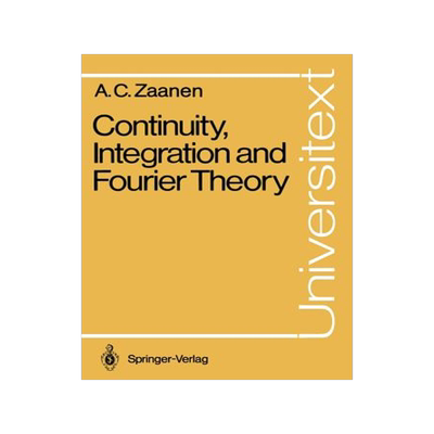预订 Continuity, Integration and Fourier Theory