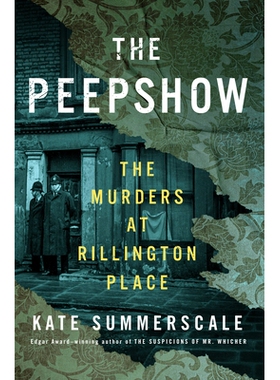 预订 The Peepshow: The Murders at Rillington Place 窥视秀：瑞灵顿广场凶杀案: 9780593653630