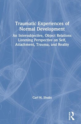 【预订】Traumatic Experiences of Normal Development
