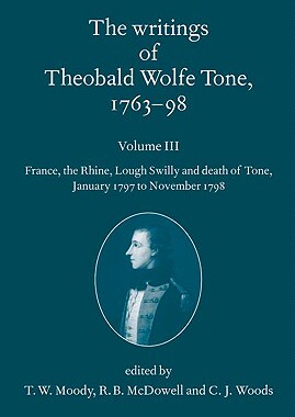 【预订】The Writings of Theobald Wolfe Tone 1763-98: Volume III