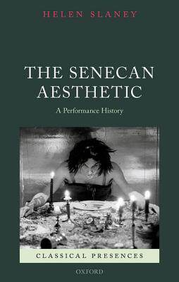 【预订】The Senecan Aesthetic