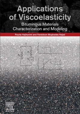 【预订】Applications of Viscoelasticity: Bituminous Materials Characterization and Modeling
