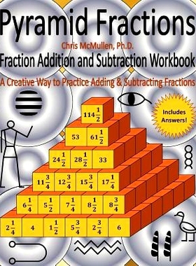 预订 Pyramid Fractions -- Fraction Addition and Subtraction Workbook: A Fun Way to Practice Adding and Subtracting Fract