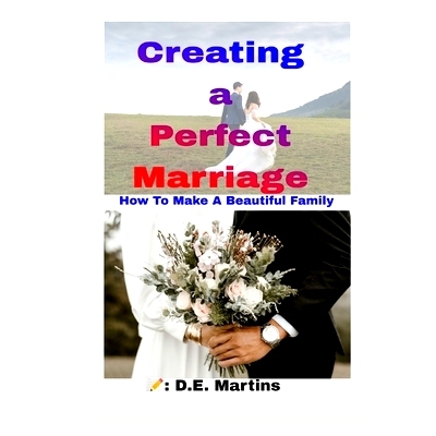 预订 Establishing A Perfect Marriage: Scopes in making a perfect marriage: 9798370291548