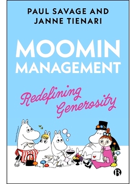预订 Moomin Management: Redefining Generosity 姆明管理:重新定义慷慨: 9781529240184