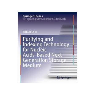 [预订]Purifying and Indexing Technology for Nucleic Acids-Based Next Generation Storage Medium 9789811942761