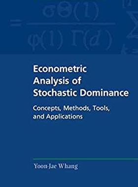 【预订】Econometric Analysis of Stochastic Dominance