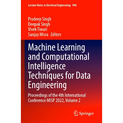 预订 Machine Learning and Computational Intelligence Techniques for Data Engineering: Proceedings of the 4th Internation