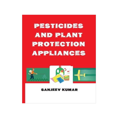 [预订]Pesticides and Plant Protection Appliances 9788119254798