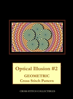 预订 Optical Illusion #2: Geometric Cross Stitch Pattern: 9781729542415