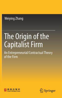 【预订】The Origin of the Capitalist Firm