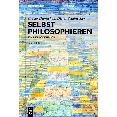 预订 Selbst philosophieren: Ein Methodenbuch 哲学思考：一本方法书: 9783110589177