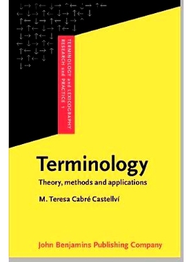 预订 Terminology: Theory, Methods and Applications (Terminology and Lexicography Research & Practice,1) 术语：理论，方法
