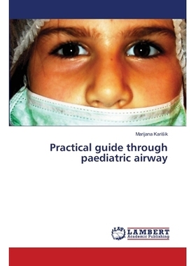 预订 Practical guide through paediatric airway: 9783659715686