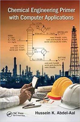 【预售】Chemical Engineering Primer with Computer Applications