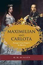 【预售】Maximilian and Carlota