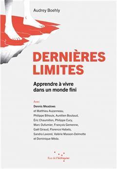 [预订]Dernières limites : apprendre à vivre dans un monde fini 9782374253909