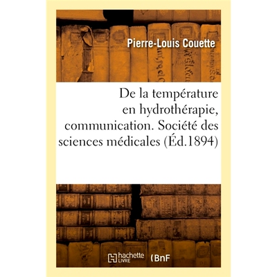 预订 Action et indications de la température en hydrothérapie, communication 水疗、通讯中温度的作用和指示: 97820196705