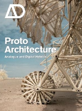 预订 Proto Architecture - Analogue And Digital Hybrids 原建筑：模拟与数字混合: 9780470519479