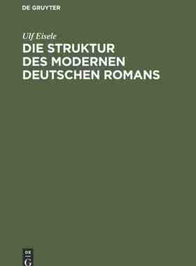 【预订】Die Struktur des modernen deutschen Romans 9783484104709