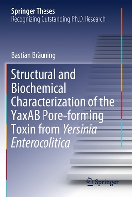 【预订】Structural and Biochemical Characterization of the YaxAB Pore-forming Toxin from Yersinia Enterocolitica