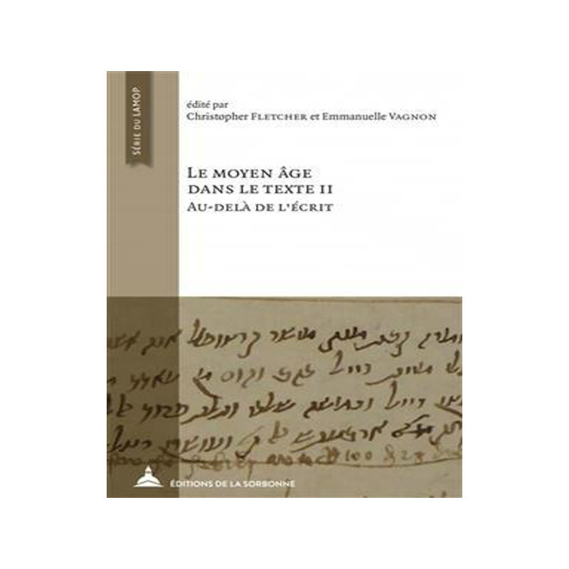 [预订]Le Moyen Age dans le texte : cinq ans d’histoire textuelle au Laboratoire de médiévistique occid 9791035106379