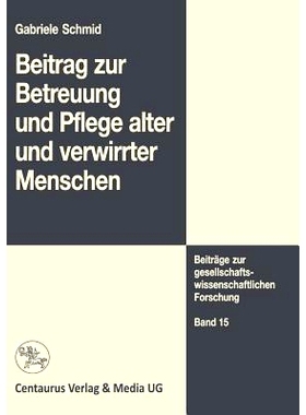 预订 Beitrag zur Betreuung und Pflege alter und verwirrter Menschen: 9783658145354