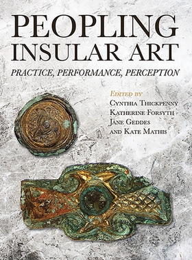 预订 Peopling Insular Art: Practice, Performance, Perception: 9781789254549