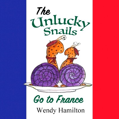 预订 The Unlucky Snails go to France: 9781925888508
