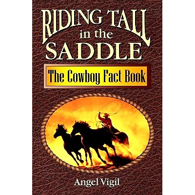 预订 Riding Tall in the Saddle: The Cowboy Fact Book: 9781563089022