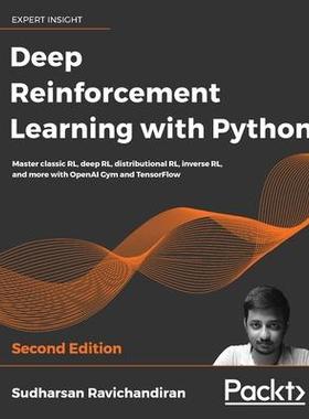 [预订]Deep Reinforcement Learning with Python - Second Edition 9781839210686