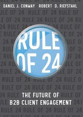 [预订]Rule of 24: The Future of B2B Client Engagement 9780995110366