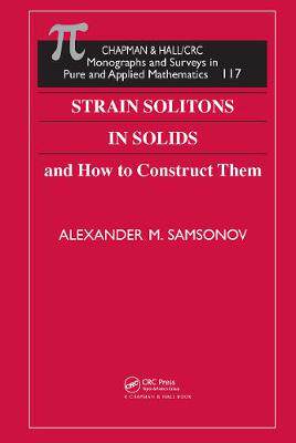 【预订】Strain Solitons in Solids and How to Construct Them