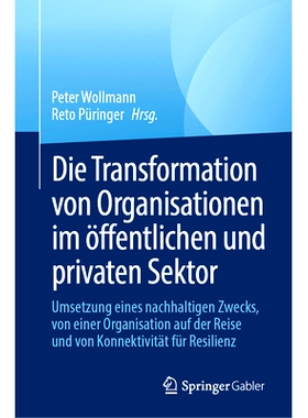预订 Die Transformation Von Organisationen Im Öffentlichen Und Privaten Sektor: Umsetzung Eines Nachhaltigen Zwecks, Vo