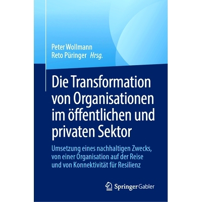 预订 Die Transformation Von Organisationen Im Öffentlichen Und Privaten Sektor: Umsetzung Eines Nachhaltigen Zwecks, Vo