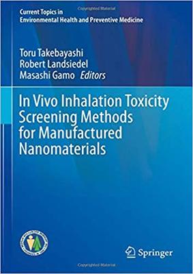 【预售】In Vivo Inhalation Toxicity Screening Methods for Manufactured Nanomaterials