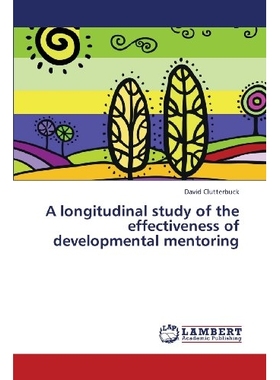 预订 A Longitudinal Study of the Effectiveness of Developmental Mentoring: 9783659267642