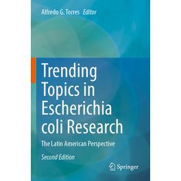 预订 Trending Topics in Escherichia coli Research