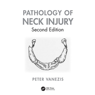 Neck Injury 颈部损伤病理学 9781041111443 预订 第2版 Pathology