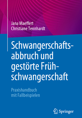 预订 Schwangerschaftsabbruch und gestörte Frühschwangerschaft