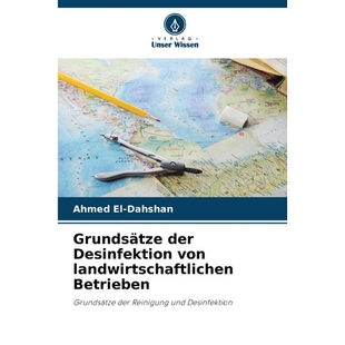 预订 Grundsätze der Desinfektion von landwirtschaftlichen Betrieben: Grundsätze der Reinigung und Desinfektion. DE: 97