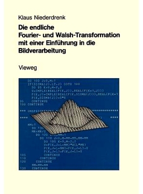 预订 Die endliche Fourier- und Walsh-Transformation mit einer Einführung in die Bildverarbeitung: Eine anwendungsorient
