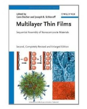 【预订】Multilayer Thin Films 2E - Sequential Assembly Of Nanocomposite Materials